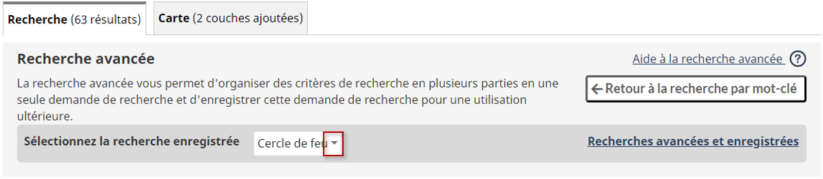 Capture d'écran du bloc Recherche avancée activé, indiquant l'emplacement de la commande Ouvrir dans la zone Sélectionner la recherche enregistrée, sur laquelle vous pouvez cliquer pour effectuer votre sélection dans un menu déroulant