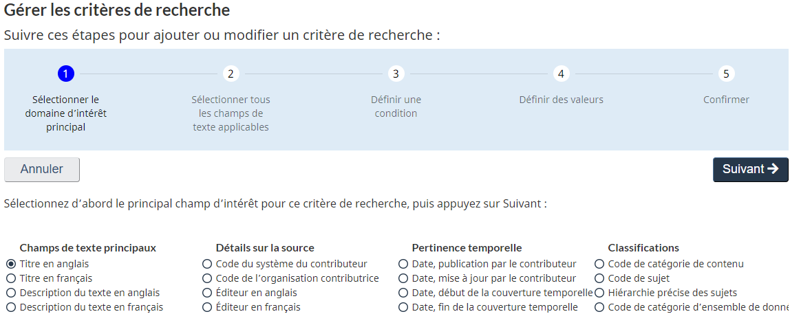 Capture d'écran de la boîte de dialogue Gérer les critères de recherche, montrant le processus de clic à suivre pour définir différents critères pour votre recherche, en commençant par le domaine d'intérêt principal. 