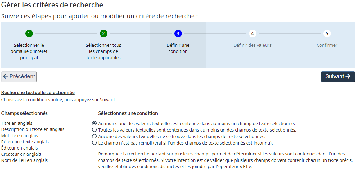 Capture d'écran de la boîte de dialogue Gérer les critères de recherche, montrant le processus de clic à suivre pour ajouter des critères de recherche, désormais axé sur la sélection des options de conditions spécifiques au texte à appliquer pour la recherche.