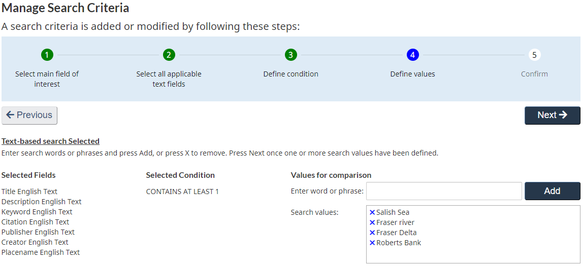Screen capture of the Manage Search Criteria dialogue box, showing the click-through process to follow to add search criteria, now focused on defining text values for comparison to be applied for the search.