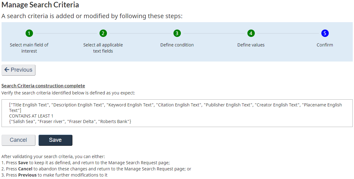 Screen capture of the Manage Search Criteria dialogue box, showing the click-through process to follow to add search criteria, now focused on confirming the criteria set to be applied for the search