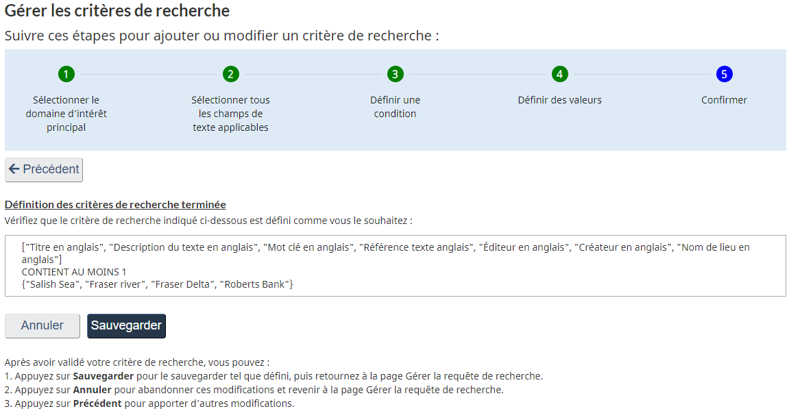 Capture d'écran de la boîte de dialogue Gérer les critères de recherche, montrant le processus de clic à suivre pour ajouter des critères de recherche, désormais axé sur la confirmation de l'ensemble des critères à appliquer pour la recherche. 