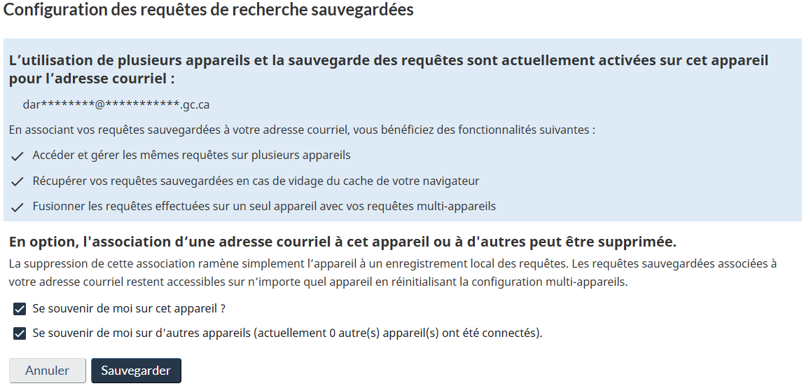 Vue de la page de configuration de recherches enregistrées lorsque la prise en charge de plusieurs appareils est activée.