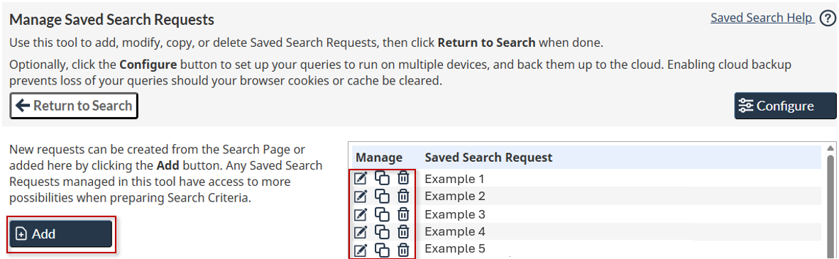 Image showing the location of the action buttons and icons, used to add, modify, copy, or delete Saved Search Requests from the library.