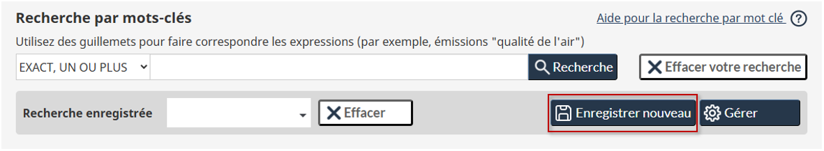 Image montrant l’emplacement du bouton Enregistrer nouveau, utilisé pour créer une nouvelle demande de recherche enregistrée.